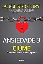 Ansiedade 3: Ciúme - O medo da perda acelera a perda