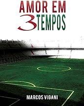 Amor em três tempos