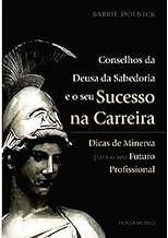 Conselhos Da Deusa Da Sabedoria E O Seu Sucesso Na Carreira
