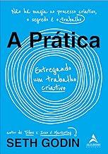 A Prática: Entregando um Trabalho Criativo