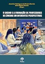O Ensino e a Formação de Professores de Línguas em Diferentes Perspectivas