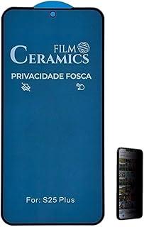 Compatível com Samsung Galaxy S25 Edge - Película Privacidade Fosca de Ceramica 3d 5d 9d Protetora de Tela Full Coverage anti-riscos queda