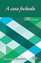 A casa fechada