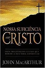 Nossa suficiência em Cristo