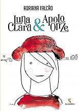 Luna Clara & Apolo Onze