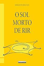 O sol morto de rir