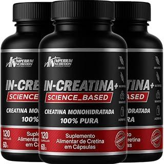 COMBO CREATINA 360 CÁPSULAS MONOHIDRATADA 100% PURA - IN-CREATINA+ EM CÁPSULAS DA IMPERIUM NUTRITION PARA HOMENS E MULHERES