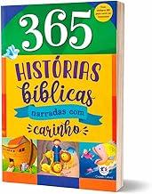 365 Histórias Bíblicas - Narradas com Carinho