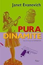 Pura dinamite