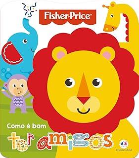 Fisher-Price - Como é bom ter amigos