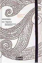 Mestres do Tempo. Relatos do Século XX Para Viver o Século XXI