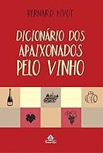 Dicionário dos apaixonados pelo vinho