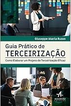 Guia prático de terceirização: como elaborar um projeto de terceirização eficaz