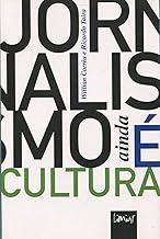 Jornalismo Ainda É Cultura