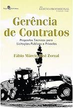 Gerência de Contratos: Propostas Técnicas Para Licitações Públicas e Privadas
