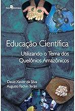 Educação Científica: Utilizando o Tema dos Quelônios Amazônicos