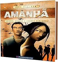 Amanhã, Quando a Guerra Começou - Volume 1. Série Amanhã