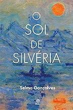 O Sol De Silvéria
