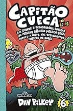 Capitão Cueca e a grande e desagradável batalha do Menino Biônico Meleca Seca – Vol. 6 em cores!: Parte 1: A noite das repugnantes Melecas de nariz