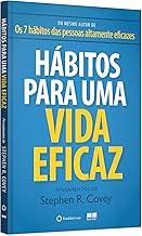 Hábitos para uma vida eficaz