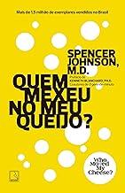 Quem mexeu no meu queijo?