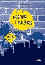 Pedófilos e Maléficos