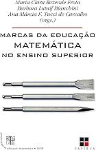 Marcas da educação matemática no ensino superior