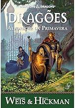 Crônicas de Dragonlance Vol. 3 - Dragões do Alvorecer da Primavera