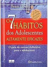 Os 7 hábitos dos adolescentes altamente eficazes (miniedição)