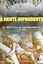 A Mente Imprudente