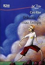 Debaixo de Mau Tempo