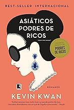 Asiáticos podres de ricos (Vol. 1 Podres de ricos)