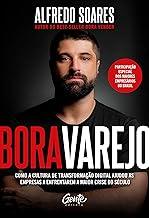 Bora varejo: Como a cultura de transformação digital ajudou as empresas a enfrentarem a maior crise do século