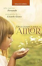 Uma chance para o amor