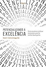 Potencializando a Excelência