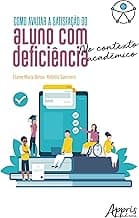 Como avaliar a satisfação do aluno com deficiência no contexto acadêmico