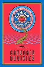 Caviar é uma ova