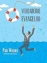 O verdadeiro Evangelho