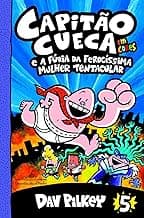 Capitão Cueca e a fúria da ferocíssima Mulher Tentacular – Vol. 5 em cores!