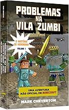 Problemas na Vila Zumbi (Vol. 1 Minecraft: O mistério de Herobrine)