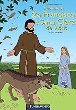 Historia De Sao Francisco E Sta. Clara De Assis, A