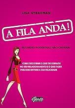 Fila Anda, A: Mulheres Poderosas Nao Choram
