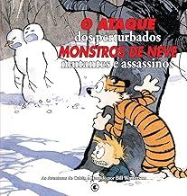 Calvin e Haroldo - O Ataque dos Perturbados. Monstros de Neve. Mutantes e Assassinos. - Volume - 8