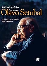 Desvirando a Página: a Vida de Olavo Setubal