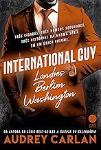 International Guy: Londres, Berlim, Washington (Vol. 3)