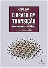 O Brasil em transição: economia contemporânea