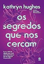 Os segredos que nos cercam