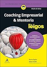 Coaching Empresarial & Mentoria Para Leigos
