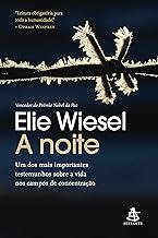 A noite: Um dos mais importantes testemunhos sobre a vida nos campos de concentração