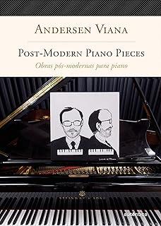 Obras pós-modernas para piano: Bilíngue (Inglês-Português)